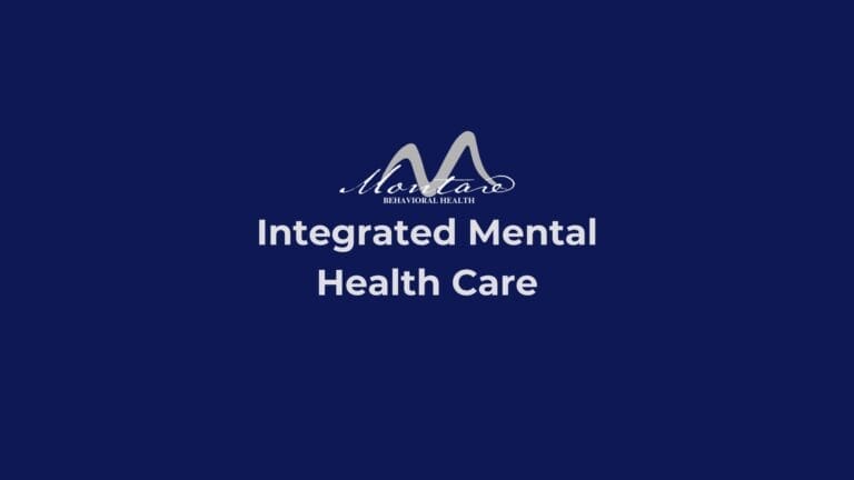 Integrated Mental Health Care at Montare
